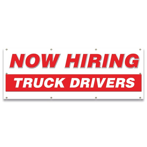 Now Hiring Truck Drivers Banner Apply Inside Accepting Application Single Sided